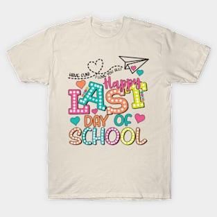 Happy Last Day of School T-Shirt